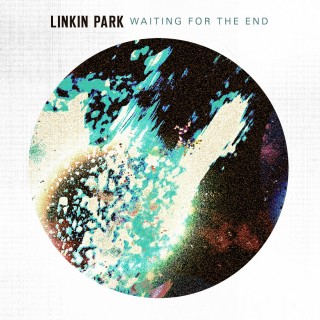 Linkin Park | Обложка "Waiting For The End"